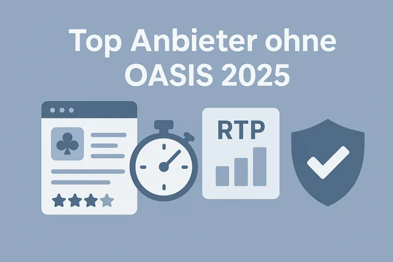 Top 12 Casinos ohne OASIS 2026 – Seriöse Anbieter im Vergleich